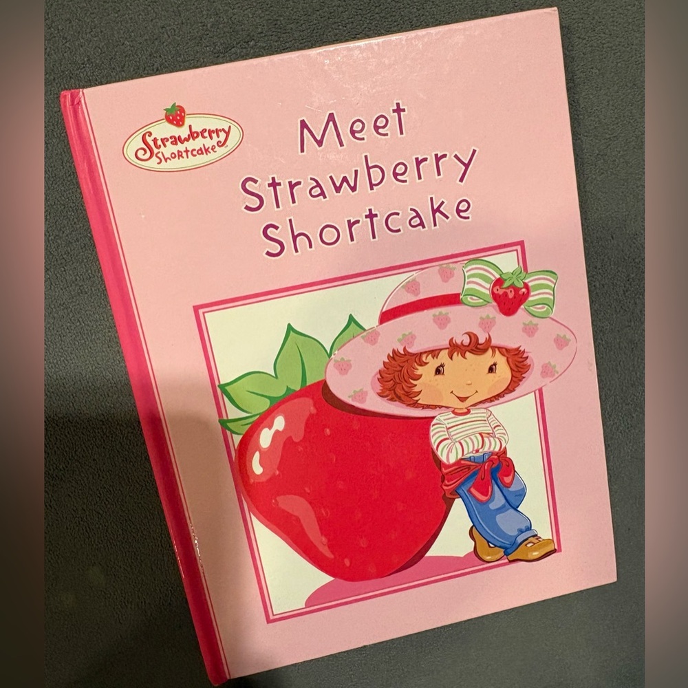 Meet Strawberry Shortcake Hardcover Book
